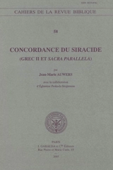 Concordance du Siracide : Grec II et Sacra parallela - Jean-Marie Auwers