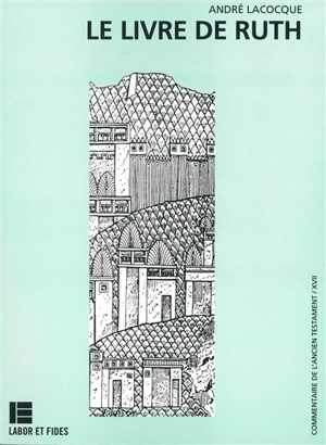 Le livre de Ruth - André Lacocque