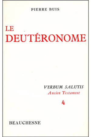 Le Deutéronome - Pierre Buis