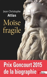 Moïse fragile - Jean-Christophe Attias