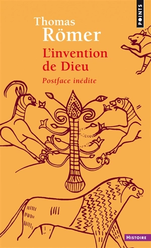 L'invention de Dieu - Thomas Römer