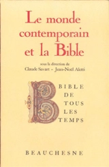 Le Monde contemporain et la Bible - Claude Savart