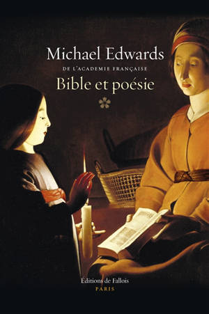 Bible et poésie - Michael Edwards