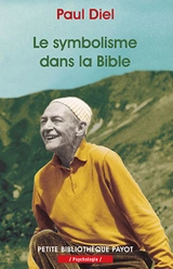Le symbolisme dans la Bible - Paul Diel