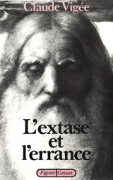 L'Extase et l'errance - Claude Vigée