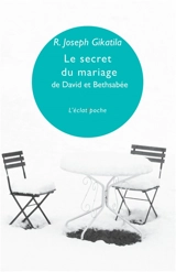Le secret du mariage de David et Bethsabée - Joseph ben Abraham Gikatilla