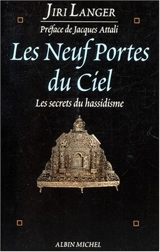 Les neuf portes du ciel : les secrets du hassidisme - Jiri Langer