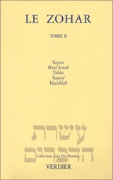 Le Zohar. Vol. 2. Vayera, Hayé Sarah, Toldot, Vayetsé, Vayichlah