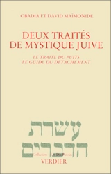 Deux traités de mystique juive - Obadyah ben Abraham ben Moïse Maïmonide