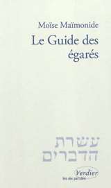 Le guide des égarés - Moïse Maïmonide