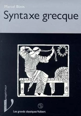 Syntaxe grecque - Marcel Bizos