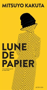 Lune de papier - Mitsuyo Kakuta