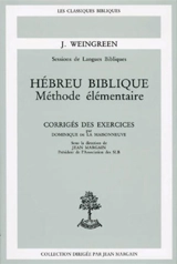 Hébreu biblique : méthode élémentaire : corrigés des exercices - Jacob Weingreen