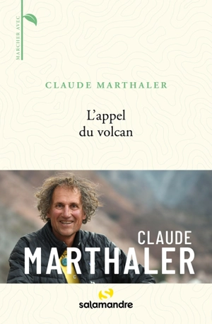 L'appel du volcan - Claude Marthaler