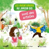 Les aventuriers au jardin bio sont des artistes - Clémence Sabbagh