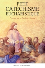 Petit catéchisme eucharistique