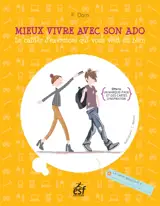 Mieux vivre avec son ado : le cahier d'exercices qui vous veut du bien - Françoise Dorn