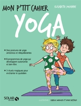 Mon p'tit cahier yoga - Elisabeth Jouanne