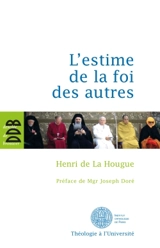 L'estime de la foi des autres - Henri de La Hougue