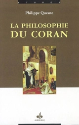 La philosophie du Coran - Philippe Quesne