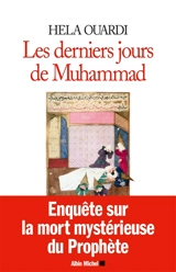 Les derniers jours de Muhammad - Hela Ouardi