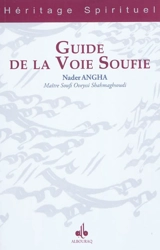 Guide de la voie soufie - Salaheddin Ali Nader Angha