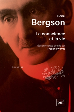 La conscience et la vie - Henri Bergson