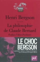 La philosophie de Claude Bernard - Henri Bergson