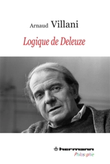 Logique de Deleuze - Arnaud Villani