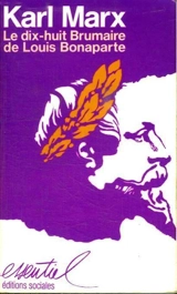 Le 18 Brumaire de Louis Bonaparte - Karl Marx