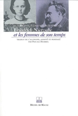 Friedrich Nietzsche et les femmes de son temps - Elisabeth Förster-Nietzsche