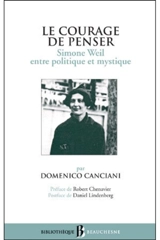 Simone Weil, le courage de penser - Domenico Canciani