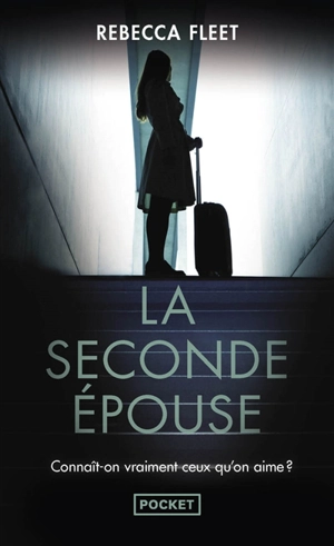 La seconde épouse - Rebecca Fleet