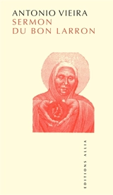 Le sermon du bon larron - António Vieira