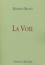 La voie - Maurice Bellet