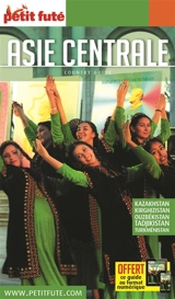 Asie centrale : Kazakhstan, Kirghizistan, Ouzbékistan, Tadjikistan, Turkménistan : 2018-2019 - Dominique Auzias