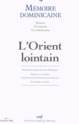 Mémoire dominicaine, n° 7. L'Orient lointain
