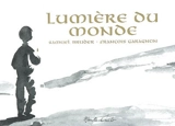 Lumière du monde - Samuel Bruder