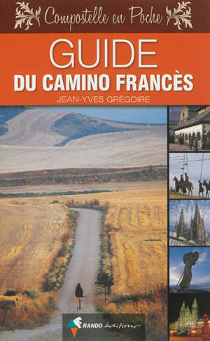 Guide du camino francès - Jean-Yves Grégoire