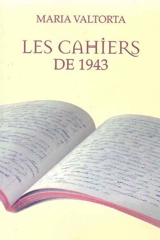 Les cahiers de 1943 - Maria Valtorta