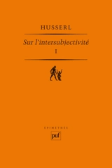 Sur l'intersubjectivité. Vol. 1 - Edmund Husserl
