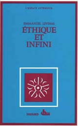 Ethique et infini : dialogues avec Philippe Nemo - Emmanuel Levinas