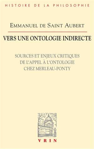 Vers une ontologie indirecte - Emmanuel de Saint-Aubert