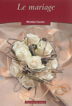 Le mariage - Michèle Clavier