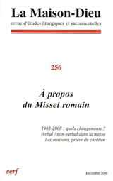 Maison Dieu (La), n° 256. A propos du missel romain