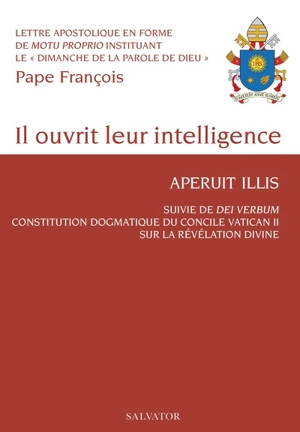 Il ouvrit leur intelligence - François