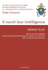 Il ouvrit leur intelligence - François