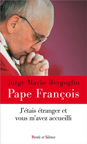 J'étais étranger et vous m'avez accueilli - François