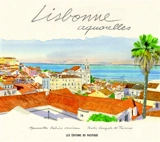 Lisbonne : aquarelles - Fabrice Moireau