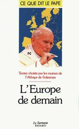 L'Europe de demain : textes choisis